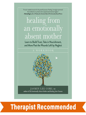 cover image of Healing from an Emotionally Absent Mother